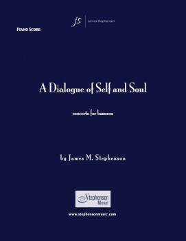 A Dialogue Of Self And Soul: Concerto for Bassoon - Piano Reduction (HL-00349628)