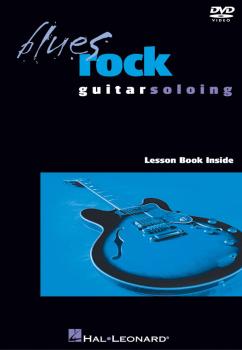 Blues Rock Guitar Soloing (DVD) (HL-00320395)