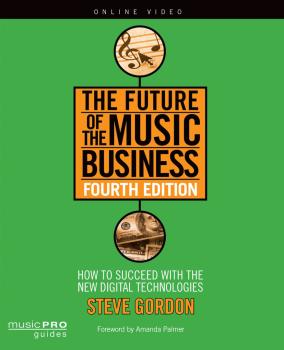 The Future of the Music Business: How to Succeed with New Digital Tech (HL-00123126)