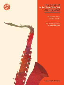 The Chester Saxophone Anthology: 15 Popular Works Grades 5-8+ (HL-00248621)