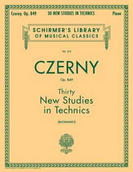 Thirty New Studies in Technics, Op. 849: Schirmer Library of Classics  (HL-50253950)