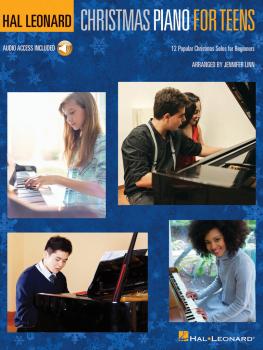 Hal Leonard Christmas Piano for Teens: 12 Popular Christmas Solos for  (HL-00279384)