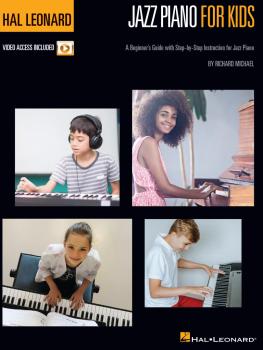 Hal Leonard Jazz Piano for Kids: A Beginner's Guide with Step-by-Step  (HL-00319674)